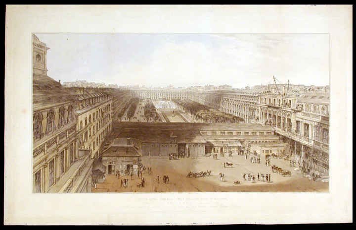 Item #2560 View of the Palais Royal, drawn in Octr. 1827. William DANIELL.