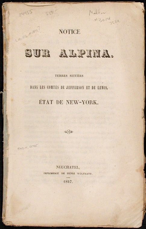 Item #3014 Notice Sur Alpina. Terres Situées dans les Comtes de Jefferson et de Lewis, Etat de New-York. H. M. MALTEN.