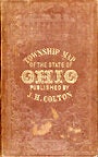 Item #3200 Colton's Township Map of the State of Ohio. George W. COLTON