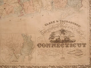 Clark & Tackaburys New Topographical Map of the State of Connecticut. Compiled from New and Accurate Surveys of each County, and the United States Trigonometrical Surveys of Long Island Sound.