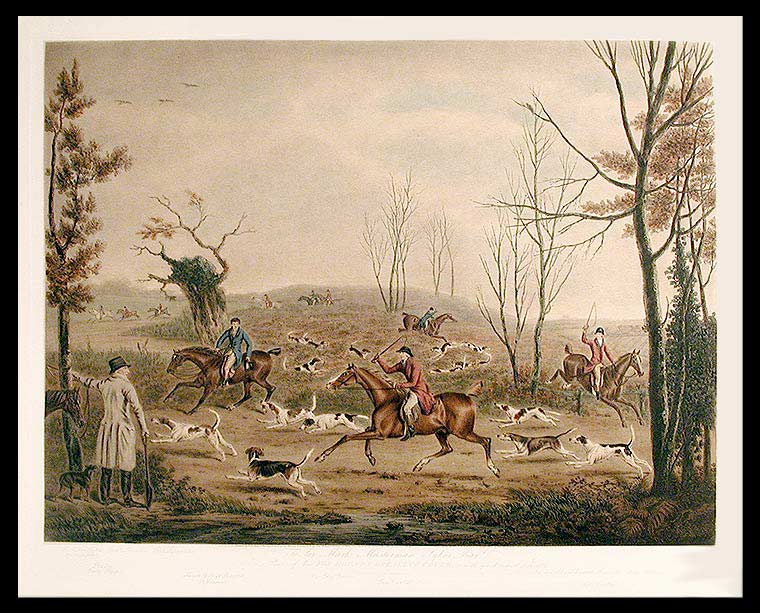Item #6356 To Sir Mark Masterman Sykes Bart. This Plate of his Fox Hounds Breaking Cover, is with great respect dedicated. William after Henry Bernard CHALON WARD.