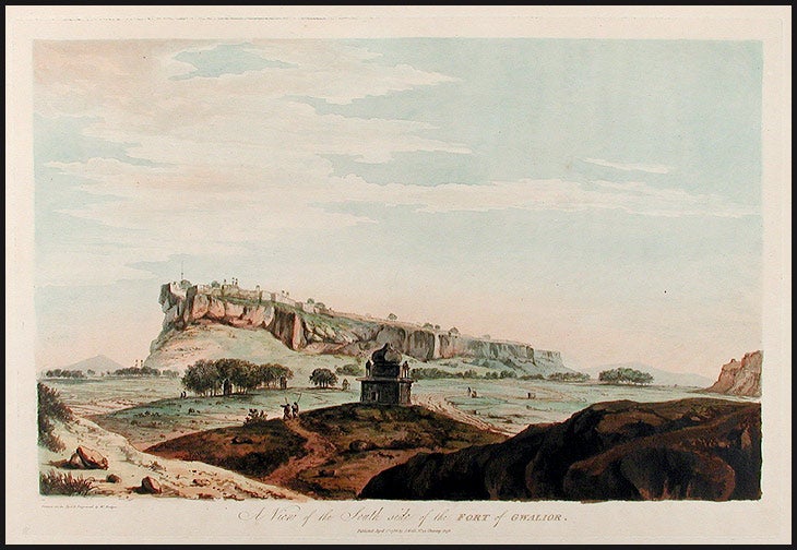 Item #7007 A View of the South side of the Fort of Gwalior. William HODGES.