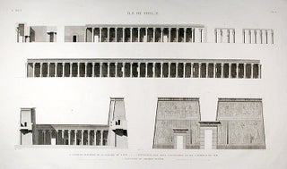 Île de Philae. Coupe et Élévation de la Galerie de l'Est. Élévations des Deux Colonnades et de l'Édifice du Sud. Élévation du Premier Pylône