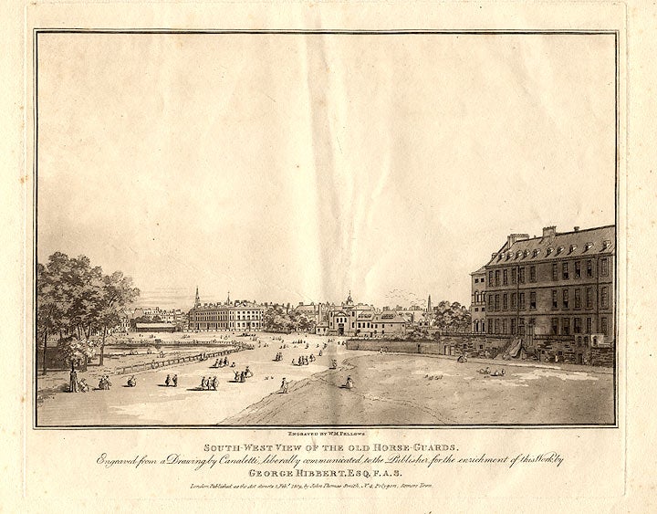 Item #13437 South-West View of the Old Horse Guards. W. M. after Giovanni Antonio Canal FELLOWS, il CANALETTO.