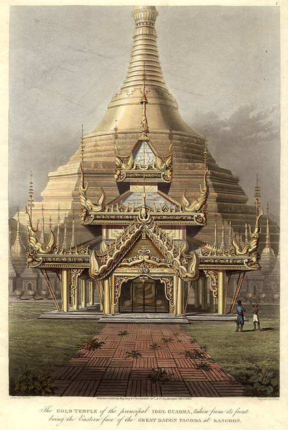 Item #14006 The Gold Temple of the principal Idol Guadma, taken from its front being the Eastern face of the Great Dagon Pagoda at Rangoon. Lieutenant Joseph MOORE, and Captain Frederick MARRYAT.