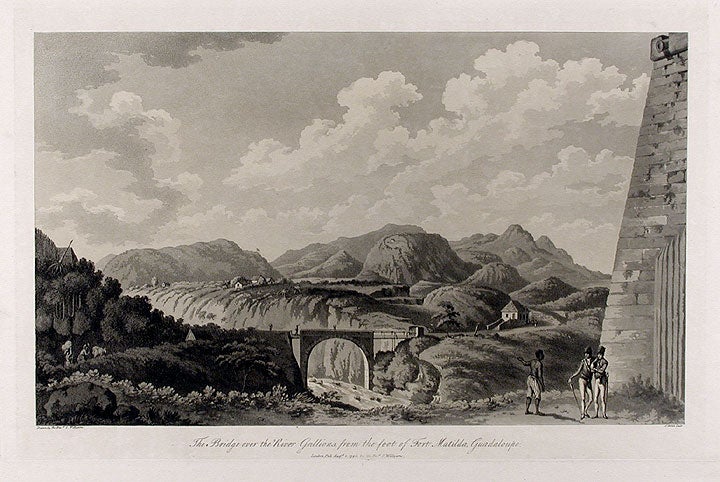 Item #14800 The Bridge over the River Gallions, from the foot of Fort Matilda, Guadaloupe. C. Rev WILLYAMS.