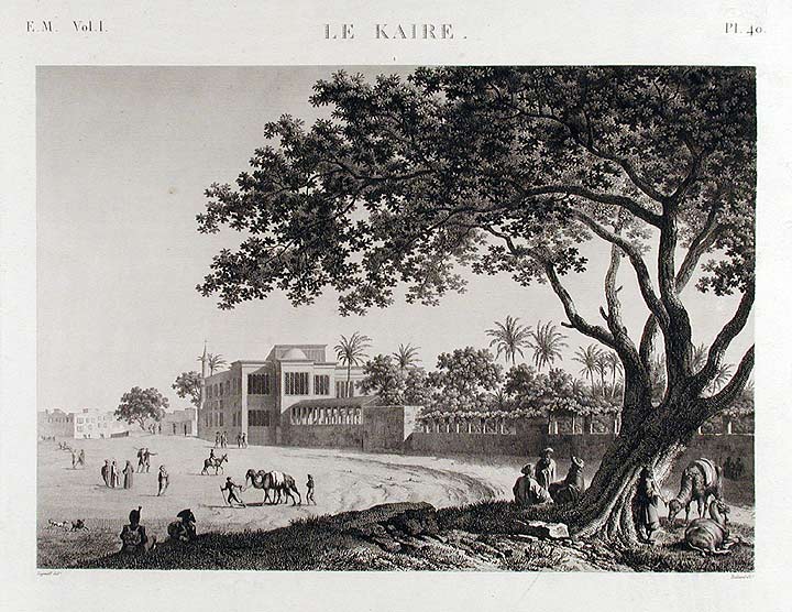 Item #15452 [Le Kaire. Vues du quartier general de l'armée française]. DESCRIPTION DE L'EGYPTE.