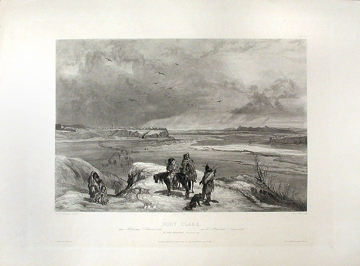 Item #15547 Fort Clark. On the Missouri (February 1834). Karl BODMER.