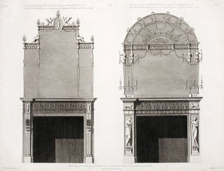 Item #17123 Two Chimney-pieces in the First and Second Withdrawing-rooms, with Glass Frames over...