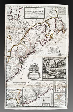 Item #17874 A New and Exact Map of the Dominions of the King of Great Britain on ye continent of...