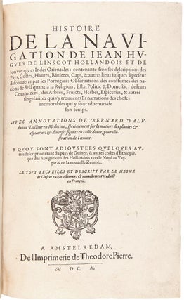 Item #18154 Histoire de la Navigation de Jean Hugues de Linscot hollandais et de son voyage es...