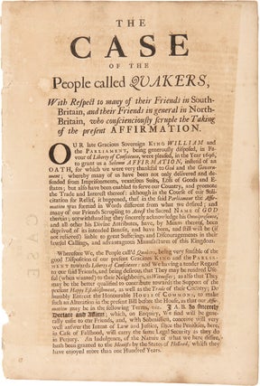 Item #21197 The Case of the People Called Quakers, with respect to many of their friends in...