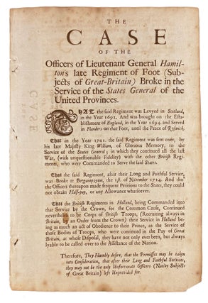 Item #21225 The Case of the Officers of Lieutenant General Hamilton's Late Regiment of Foot...