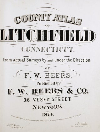 County Atlas of Litchfield Connecticut. From Actual Surveys by and under the Direction of F. W. Beers