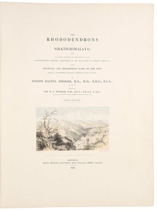 The Rhododendrons of Sikkim-Himalaya; being an account, botanical and geographical of the Rhododendrons recently discovered in the mountains of eastern Himalaya, from drawings and descriptions made on the spot, during a government botanical mission to that country, by Joseph Dalton Hooker... Edited by Sir W.J. Hooker