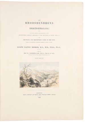 The Rhododendrons of Sikkim-Himalaya; being an account, botanical and geographical of the Rhododendrons recently discovered in the mountains of eastern Himalaya, from drawings and descriptions made on the spot, during a government botanical mission to that country, by Joseph Dalton Hooker... Edited by Sir W.J. Hooker
