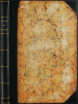 Picturesque Representations of the Dress and Manner of the English. Illustrated in fifty coloured engravings, with descriptions