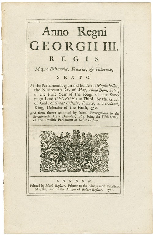 Item #25499 [The Stamp Act] An act for indemnifying persons who have incurred certain penalties inflicted by an act of the last session of Parliament, for granting certain stamp duties in the British Colonies and Plantations in America. Act of Parliament GREAT BRITAIN.