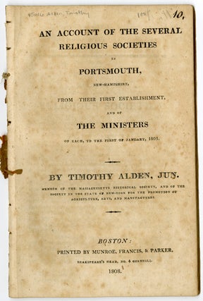 Item #25746 An Account of the Several Religious Societies in Portsmouth, New-Hampshire, from...