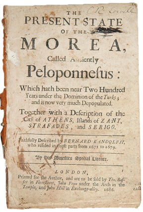 Item #25749 The Present State of the Morea, called anciently Peloponnesus: which hath been near...