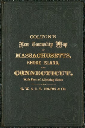 Colton's Railroad & Township Map of Massachusetts, Rhode Island, Connecticut with parts of Maine, New Hampshire, Vermont & New York