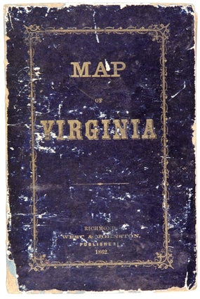 Map of the State of Virginia containing the counties, principal towns, railroads, rivers, canals & all other internal improvements