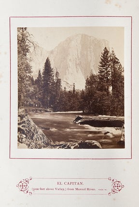 Item #27875 The Wonders of Yosemite Valley, and of California ... with original photographic...