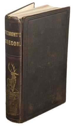 Narrative of the Exploring Expedition to the Rocky Mountains, in the year 1842; and to Oregon and North California, in the Years 1843-44
