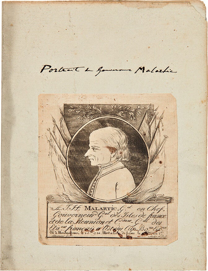 Item #28424 A.J.H. Malartic, G.al en Chef, Gouverneur G.al des Isles de France et de la Reunion et C.Dant G.al des Eta. Ent Francais a l'Est Cap Bo.ne Esp.ce. N&eacute; a Montaubaun le 3 J.let 1730. Mort a l'Isle de France le 9 T.dor An 8e. MAURITIUS.
