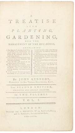 Item #28692 A Treatise upon Planting, Gardening, and the Management of the Hot-House ... The...