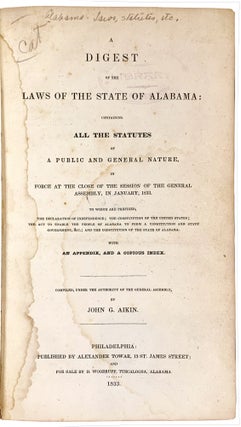 Item #29137 A Digest of the Laws of the State of Alabama: Containing All the Statutes of a Public...