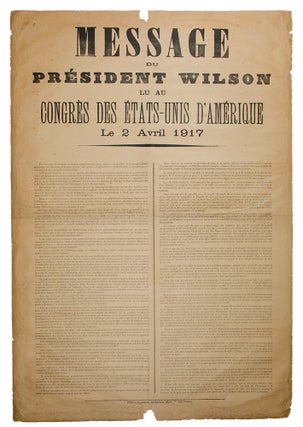 Item #29324 Message du President Wilson lu au Congres des États Unis d'Amerique Le 2 Avril 1917....