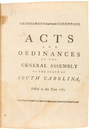 [Collection of Early South Carolina State Laws for the Years 1783 - 1816]