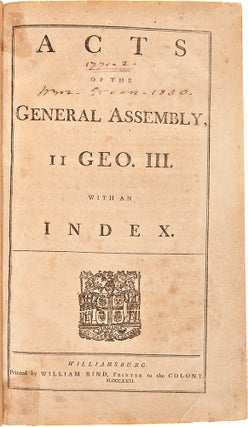 Item #29562 Acts of the General Assembly, II Geo. III. With an Index ... [bound with:] Acts of...