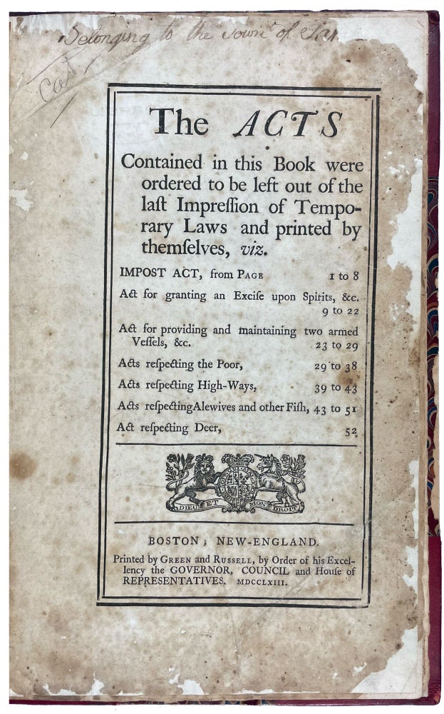 Item #29600 The Acts Contained in this Book were ordered to be left out of the last Impression of Temporary Laws and printed by themselves. MASSACHUSETTS LAWS.