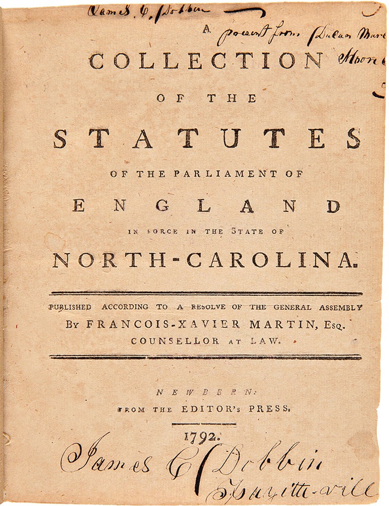 Item #29623 A Collection of the Statutes of the Parliament of England in Force in the State of North-Carolina. NORTH CAROLINA.