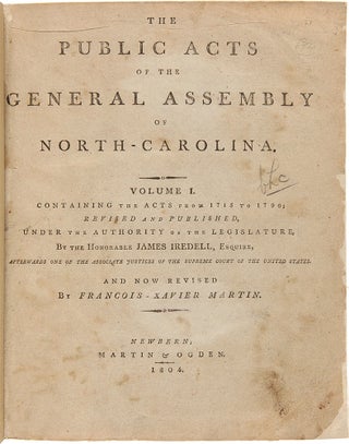 Item #29626 The Public Acts of the General Assembly of North Carolina. NORTH CAROLINA LAWS, James...