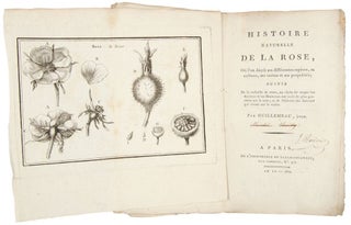 Item #29715 Histoire Naturelle de la Rose. Jean Louis Marie GUILLEMEAU