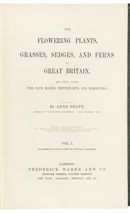 The Flowering Plants, Grasses, Sedges, and Ferns of Great Britain