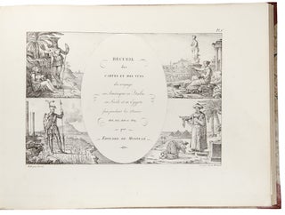 Recueil des Cartes et des Vues du Voyage en Amerique en Italie en Sicile et en Egypte fait pendant les annees 1816, 1817, 1818 et 1819