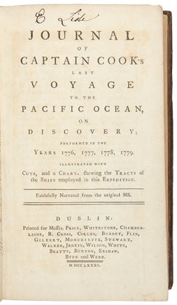 Journal of Captain Cook's last Voyage to the Pacific Ocean, on Discovery; performed in the Years 1776, 1777, 1778, 1779 ... Faithfully Narrated from the original MS