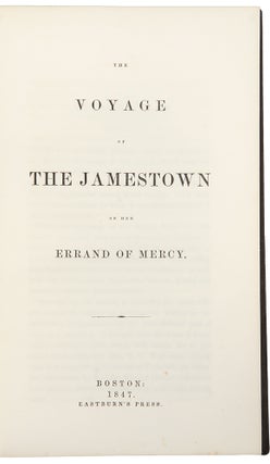 The Voyage of the Jamestown on her Errand of Mercy