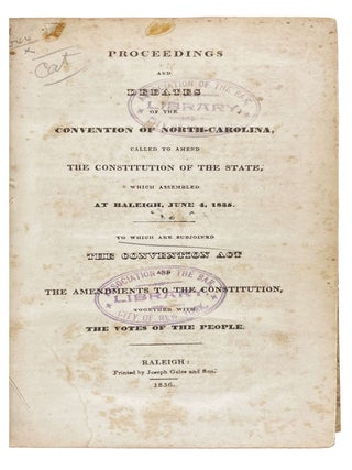 Item #30451 Proceedings and debates of the Convention of North Carolina, called to amend the...