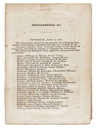 Proceedings and debates of the Convention of North Carolina, called to amend the constitution of the state, which assembled at Raleigh, June 4, 1835 : to which are subjoined the convention act and the amendments to the constitution, together with the votes of the people
