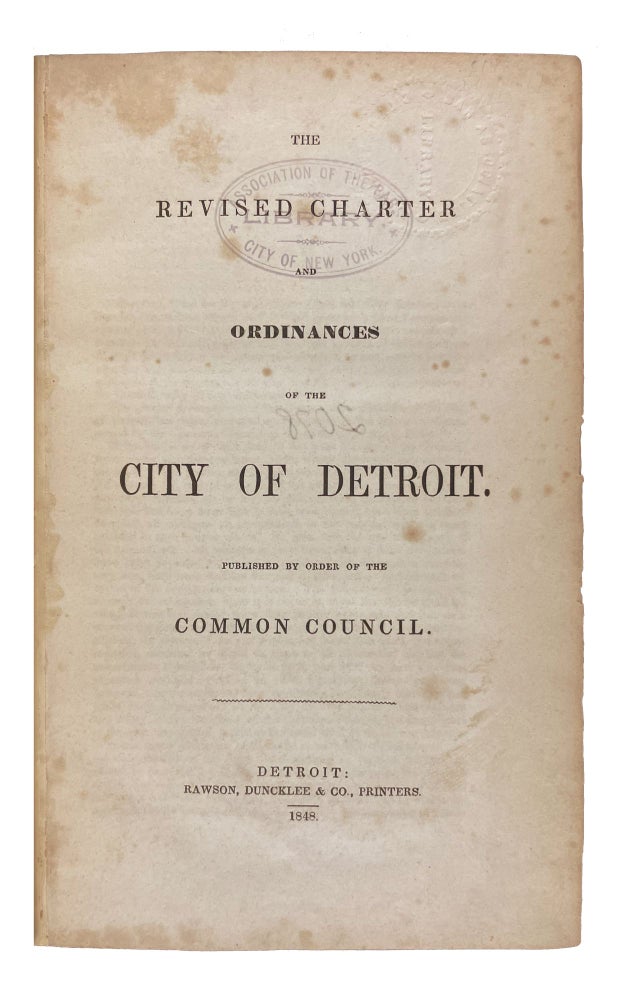 Item #31415 The Revised Charter and Ordinances of the City of Detroit. DETROIT.