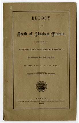 Item #31941 Eulogy on the Death of Abraham Lincoln, Delivered before the City Council and...