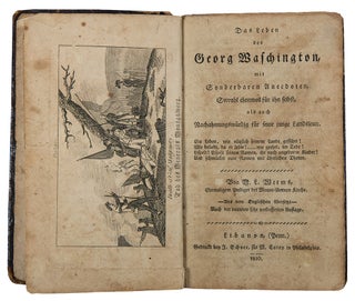 Item #32366 Das Leben des Georg Waschington [George Washington], mit Sonderbaren Anecdoten,...