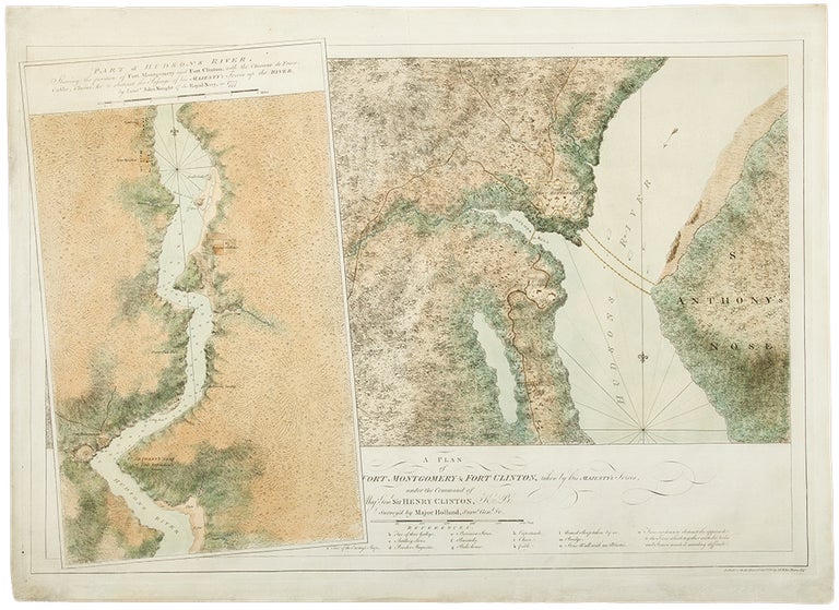 Item #33200 A plan of Fort Montgomery and Fort Clinton, taken by His Majesty's forces, under the command of Maj. Gen.l Sir Henry Clinton, K.B: Survey'd by Major Holland, Surv.r Gen.l &c. ... [With large inset titled:] Part of Hudsons River, shewing the position of Fort Montgomery and Fort Clinton, with the Chevaux de Frieze, cables, chains, &c to obstruct the passage of his Majesty's forces up the river. By Lieut. John Knight of the Royal Navy in 1777. J. F. W. DES BARRES, publisher - Samuel HOLLAND, John KNIGHT.