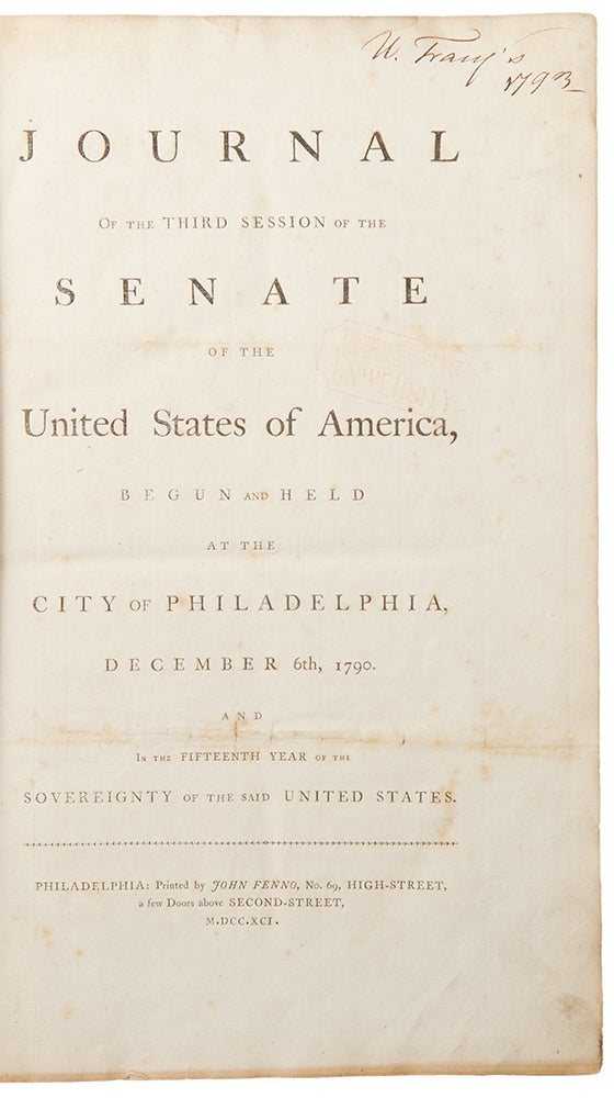 Item #33469 Journal of the third session of the Senate of the United States of America, begun and held at the city of Philadelphia, December 6th, 1790. First Congress UNITED STATES.