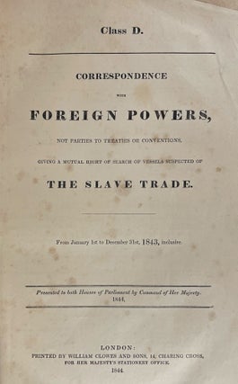Item #33797 Class D. Correspondence with Foreign Powers, Not Parties to Treaties or Conventions...